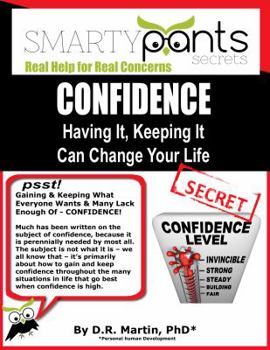 Paperback Confidence: Having It, Keeping It Can Change Your Life Book