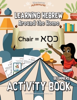 Paperback Learning Hebrew: Around the Home Activity Book