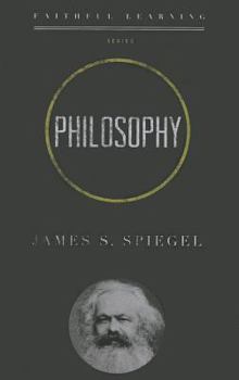 Philosophy - Book #3 of the Faithful Learning