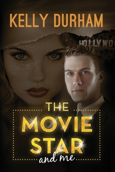 The Movie Star and Me - Book #1 of the Pacific Pictures