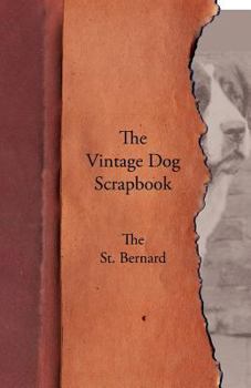 Paperback The Vintage Dog Scrapbook - The St. Bernard Book