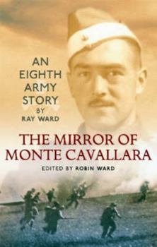 Paperback Mirror of Monte Cavallara: An Eighth Army Story Book