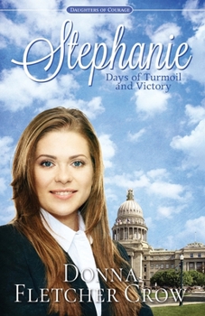 Paperback Stephanie: Days of Turmoil and Victory Book