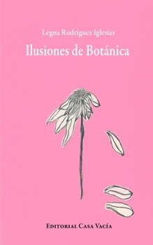 Paperback Ilusiones de Botánica [Spanish] Book