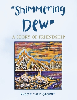 Paperback "Shimmering Dew": A Story of Friendship Book