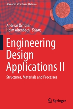 Paperback Engineering Design Applications II: Structures, Materials and Processes Book