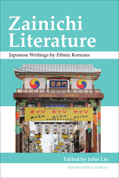 Paperback Zainichi Literature: Japanese Writings by Ethnic Koreans Book