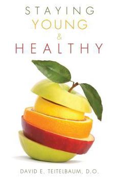 Paperback Staying Young and Healthy Book