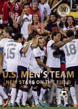 Hardcover U.S. Men's Team: New Stars on the Field Book
