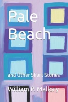 Paperback Pale Beach: and Other Short Stories Book