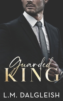 Guarded King - Book #3 of the Empty Kingdom