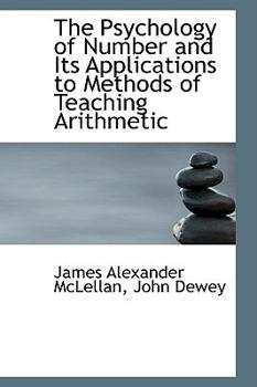 Paperback The Psychology of Number and Its Applications to Methods of Teaching Arithmetic Book
