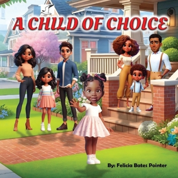 Paperback A Child of Choice Book