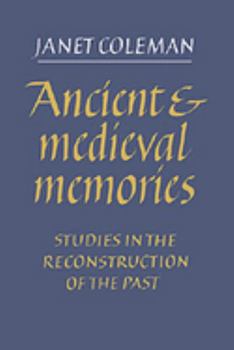 Paperback Ancient and Medieval Memories: Studies in the Reconstruction of the Past Book