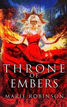 Throne of Embers - Book #3 of the Beautiful Secrets