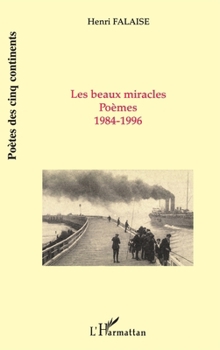 Paperback Les beaux miracles, poèmes, 1984-1996 [French] Book
