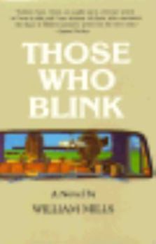 Hardcover Those Who Blink Book