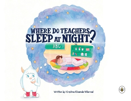 Paperback Where do Teachers Sleep at Night? Book
