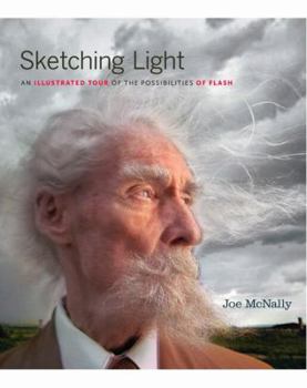 Paperback Sketching Light: An Illustrated Tour of the Possibilities of Flash Book