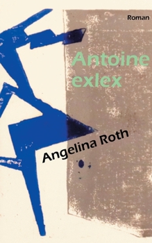 Paperback Antoine exlex [German] Book