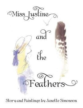 Paperback Miss Justine and the Feathers Book
