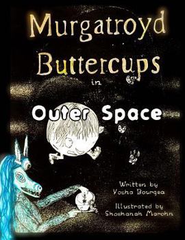 Paperback Murgatroyd Buttercups in Outer Space Book