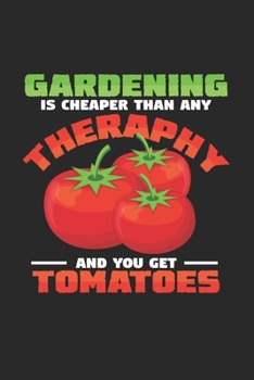 Paperback Gardening Tomatoes: 6x9 Gardening - dotgrid - dot grid paper - notebook - notes Book