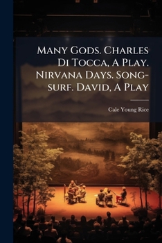Paperback Many Gods. Charles Di Tocca, A Play. Nirvana Days. Song-surf. David, A Play Book