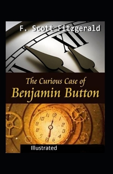 Paperback The Curious Case of Benjamin Button Illustrated Book