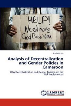 Paperback Analysis of Decentralization and Gender Policies in Cameroon Book