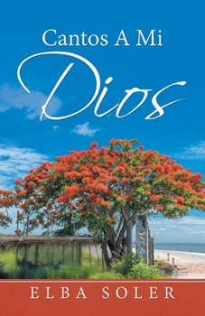 Paperback Cantos a Mi Dios [Spanish] Book