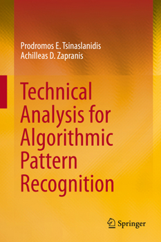 Hardcover Technical Analysis for Algorithmic Pattern Recognition Book