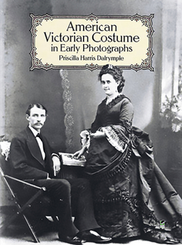 Paperback American Victorian Costume in Early Photographs Book