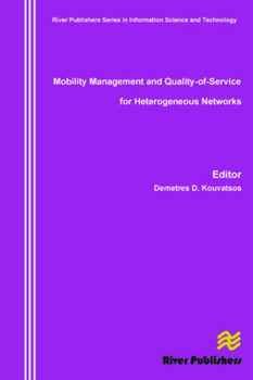 Hardcover Mobility Management and Quality-Of-Service for Heterogeneous Networks Book