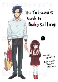 Paperback The Yakuza's Guide to Babysitting Vol. 1 Book