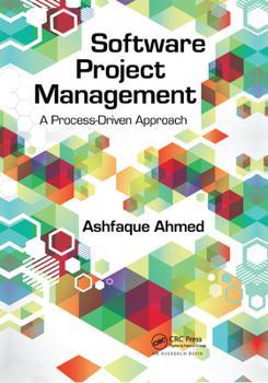 Paperback Software Project Management: A Process-Driven Approach Book