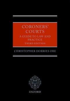 Hardcover Coroners' Courts: A Guide to Law and Practice Book
