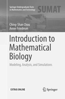 Paperback Introduction to Mathematical Biology: Modeling, Analysis, and Simulations Book