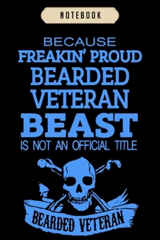 Notebook: Bearded veteran  Notebook|6x9(100 pages)Blank Lined Paperback Journal For Student, kids, women, girls, boys, men, birthday gifts|Veteran day gifts notebook