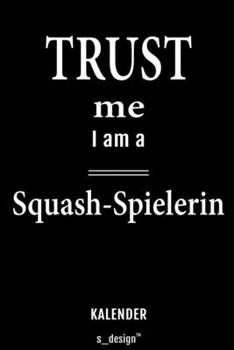 Kalender für Squash Spieler / Squash-Spielerin: Immerwährender Kalender / 365 Tage Tagebuch / Journal [3 Tage pro Seite] für Notizen, Planung / ... Erinnerungen, Sprüche (German Edition)