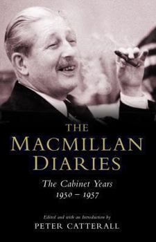 Hardcover MacMillan Diaries: The Cabinet Years 1950-57 Book