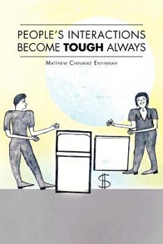 Paperback People's Interactions Become Tough Always Book