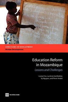 Paperback Education Reform in Mozambique: Lessons and Challenges Book