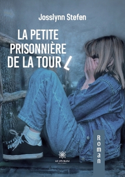 Paperback La petite prisonnière de la tour L [French] Book