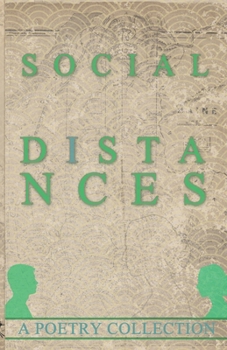 Paperback Social Distances: A Poetry Collection Book