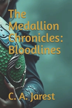 Paperback The Medallion Chronicles: Bloodlines Book