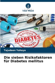Paperback Die sieben Risikofaktoren für Diabetes mellitus [German] Book
