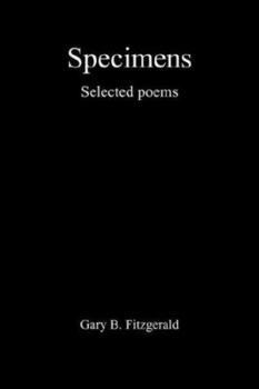 Paperback Specimens: Selected Poems Book