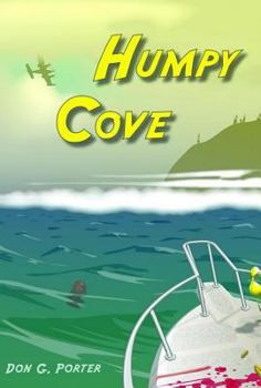 Paperback Humpy Cove: Alex Price Alaska Adventure, Book 3 Book