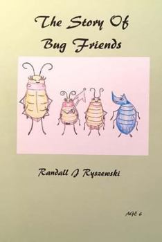 Paperback The Story Of Bug Friends Book